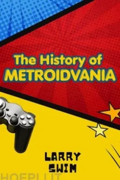 The History of Metroidvania