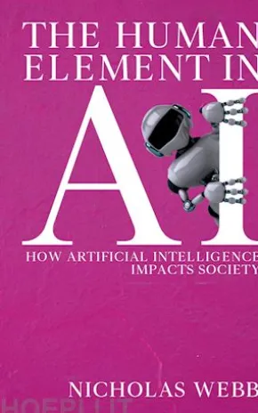 The Human Element in AI - How Artificial Intelligence Impacts Society
