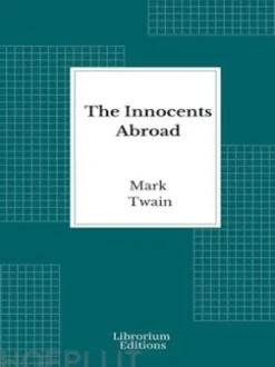 The Innocents Abroad