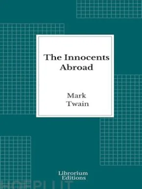 The Innocents Abroad