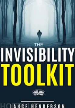 The Invisibility Toolkit