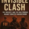 The Invisible Clash