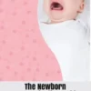 The Newborn Communication Guide