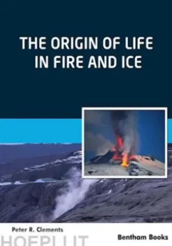 The Origin of Life in Fire and Ice