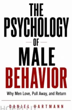 The Psychology of Male Behavior