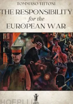 The Responsability for the European War
