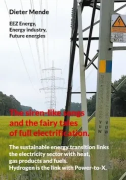 The siren-like songs and the fairy tales of full electrification.