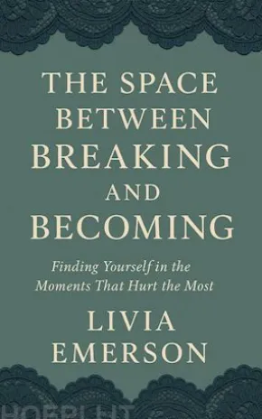 The Space Between Breaking and Becoming