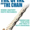 THE SPINE AND THE CHAIN - where Anatomy meets Mechanics