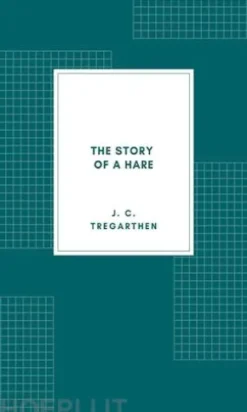 The Story of a Hare