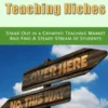 The Ultimate Guide to Teaching Niches