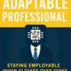The Adaptable Professional