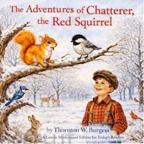 The Adventures of Chatterer, the Red Squirrel.