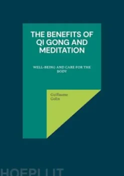 The benefits of Qi Gong and meditation