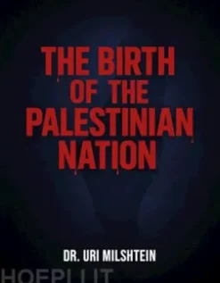The Birth of The Palestinian Nation