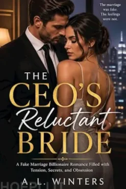 THE CEO'S RELUCTANT BRIDE