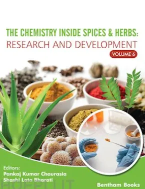 The Chemistry Inside Spices & Herbs: Research And Development: Volume 6