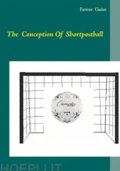 The conception of Shortpostball
