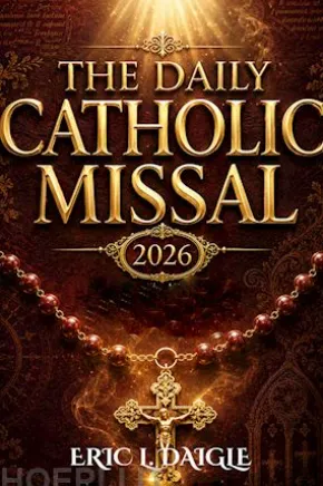 The Daily Catholic Missal 2026