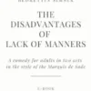 The Disadvantages of Lack of Manners