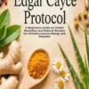 The Edgar Cayce Protocol
