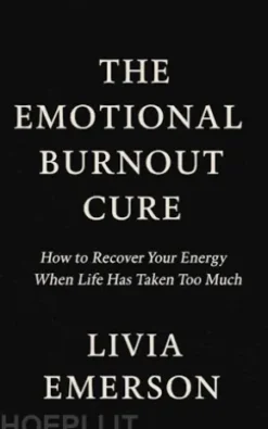 The Emotional Burnout cure