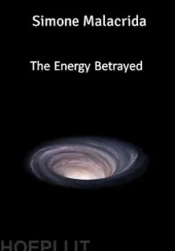 The Energy Betrayed
