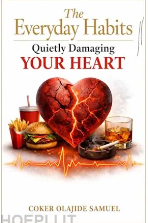 The Everyday Habits Quietly Damaging Your Heart.