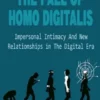 The Fall Of Homo Digitalis