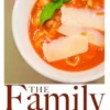The Family Caregiver's Cookbook