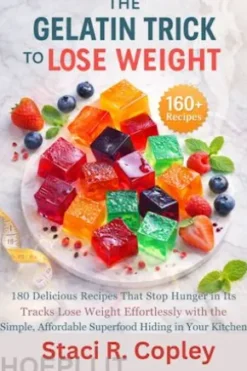The Gelatin Trick To Lose Weight