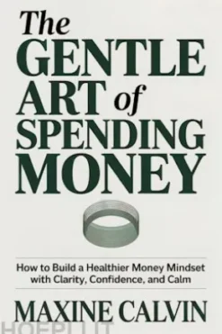 The Gentle Art of Spending Money