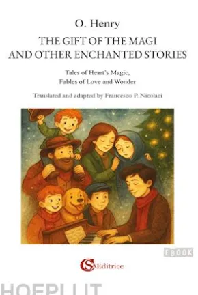 The gift of the Magi and other enchanted stories