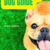 The Healthy Dog Guide