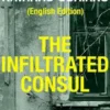 The Infiltrated Consul