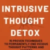 The Intrusive Thought Detox