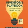 The Inventor's Playbook