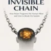 The Invisible Chain