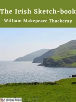 The Irish Sketch-book