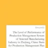 The Level of Performance of Production Management System of selected Manufacturing Industry in Zhejiang, China