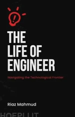 The Life of an Engineer