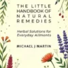The Little Handbook of Natural Remedies