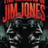 The Making of Jim Jones