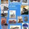 The Meaning of Bike