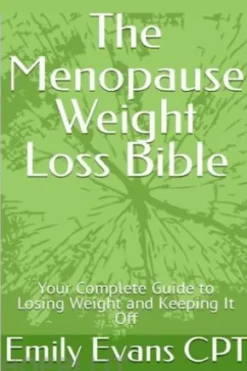 The Menopause Weight Loss Bible