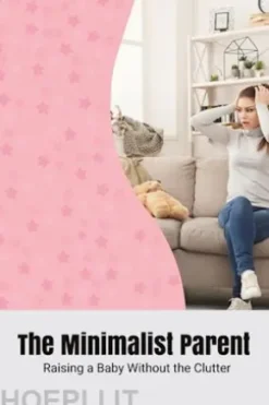 The Minimalist Parent