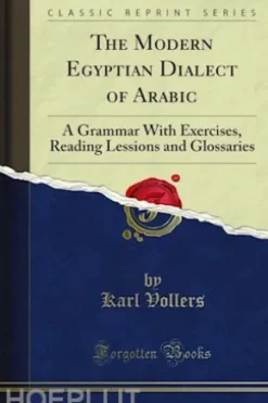 The Modern Egyptian Dialect of Arabic