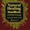 The Natural Healing HandBook of Herbal Synergy 6 books in 1