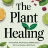 The Plant Healing