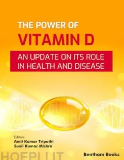 The Power of Vitamin D: An Update on its Role in Health and Disease